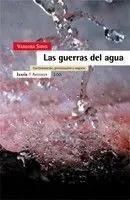 LAS GUERRAS DEL AGUA LAS GUERRAS DEL AGUA