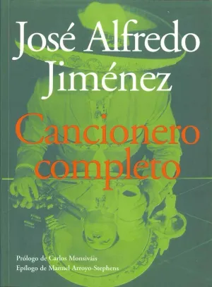 CANCIONERO COMPLETO DE JOSÉ ALFREDO JIMÉNEZ CANCIONERO COMPLETO DE JOSÉ ALFREDO JIMÉNEZ
