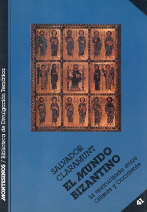 EL MUNDO BIZANTINO EL MUNDO BIZANTINO