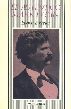 EL AUTÉNTICO MARK TWAIN EL AUTÉNTICO MARK TWAIN