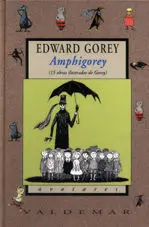 AMPHIGOREY AMPHIGOREY