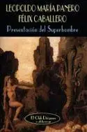 PRESENTACIÓN DEL SUPERHOMBRE