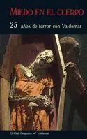 MIEDO EN EL CUERPO MIEDO EN EL CUERPO
