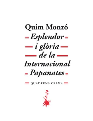 ESPLENDOR I GLÒRIA DE LA INTERNACIONAL PAPANATES