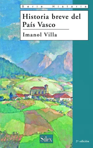 HISTORIA BREVE DEL PAÍS VASCO