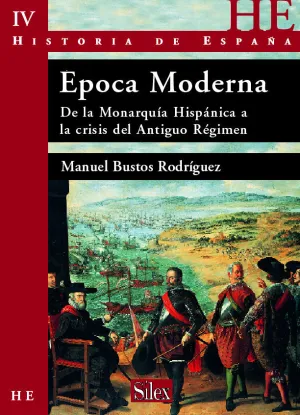 HISTORIA DE ESPAÑA VOL 4. ÉPOCA MODERNA