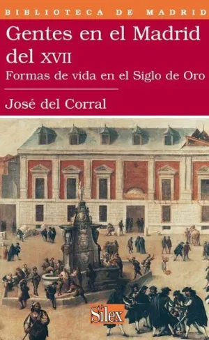GENTES EN EL MADRID DEL SIGLO XVII