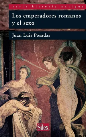 LOS EMPERADORES ROMANOS Y EL SEXO LOS EMPERADORES ROMANOS Y EL SEXO