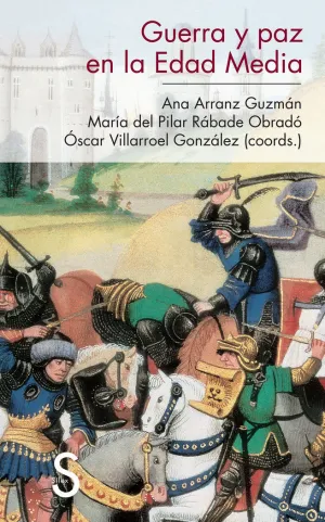 GUERRA Y PAZ EN LA EDAD MEDIA GUERRA Y PAZ EN LA EDAD MEDIA