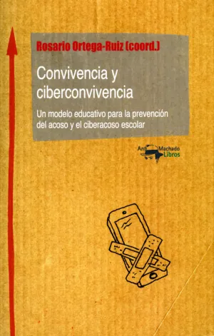 CONVIVENCIA Y CIBERCONVIVENCIA CONVIVENCIA Y CIBERCONVIVENCIA