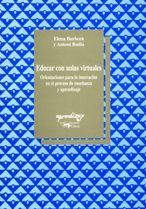 EDUCAR CON AULAS VIRTUALES EDUCAR CON AULAS VIRTUALES