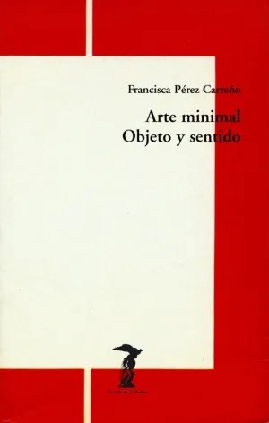 ARTE MINIMAL. OBJETO Y SENTIDO ARTE MINIMAL. OBJETO Y SENTIDO