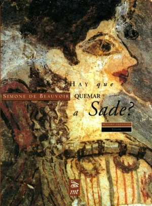 ¿HAY QUE QUEMAR A SADE? ¿HAY QUE QUEMAR A SADE?
