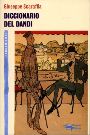 DICCIONARIO DEL DANDI DICCIONARIO DEL DANDI