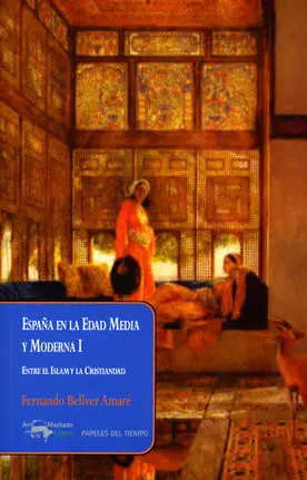 ESPAÑA EN LA EDAD MEDIA Y MODERNA I ESPAÑA EN LA EDAD MEDIA Y MODERNA I