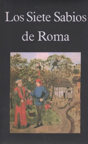 LOS SIETE SABIOS DE ROMA LOS SIETE SABIOS DE ROMA