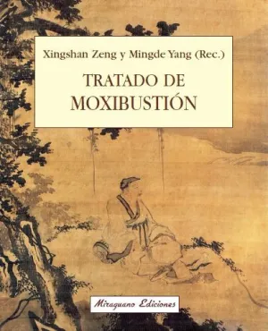 TRATADO DE MOXIBUSTIÓN TRATADO DE MOXIBUSTIÓN