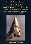 HISTORIA DE LOS VIKINGOS EN ESPAÑA HISTORIA DE LOS VIKINGOS EN ESPAÑA