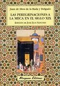 LAS PEREGRINACIONES A LA MECA EN EL SIGLO XIX LAS PEREGRINACIONES A LA MECA EN EL SIGLO XIX
