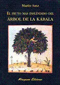 EL FRUTO MÁS ESPLÉNDIDO DEL ÁRBOL DE LA KÁBALA