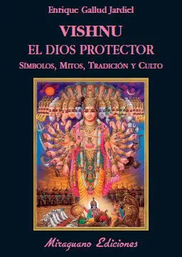 VISHNU. EL DIOS PROTECTOR VISHNU. EL DIOS PROTECTOR