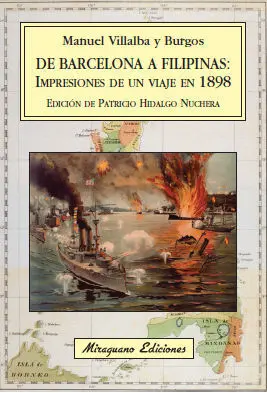 DE BARCELONA A FILIPINAS: IMPRESIONES DE UN VIAJE EN 1898 DE BARCELONA A FILIPINAS: IMPRESIONES DE UN VIAJE EN 1898