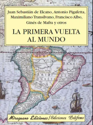 LA PRIMERA VUELTA AL MUNDO LA PRIMERA VUELTA AL MUNDO