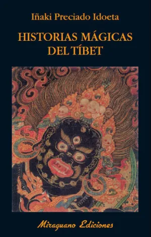HISTORIAS MÁGICAS DEL TÍBET HISTORIAS MÁGICAS DEL TÍBET