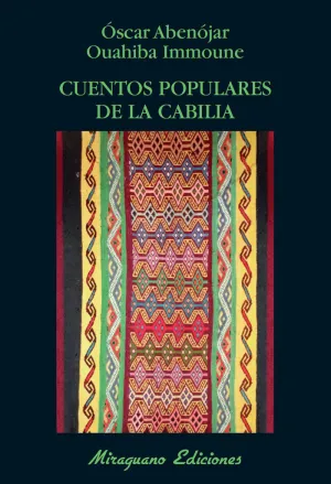 CUENTOS POPULARES DE LA CABILIA CUENTOS POPULARES DE LA CABILIA
