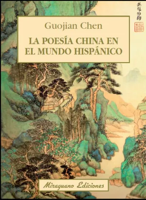 LA POESÍA CHINA EN EL MUNDO HISPÁNICO LA POESÍA CHINA EN EL MUNDO HISPÁNICO