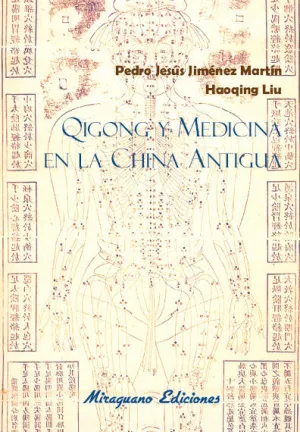 QIGONG Y MEDICINA EN LA CHINA ANTIGUA QIGONG Y MEDICINA EN LA CHINA ANTIGUA