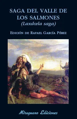 SAGA DEL VALLE DE LOS SALMONES (LAXDOELA SAGA) SAGA DEL VALLE DE LOS SALMONES (LAXDOELA SAGA)