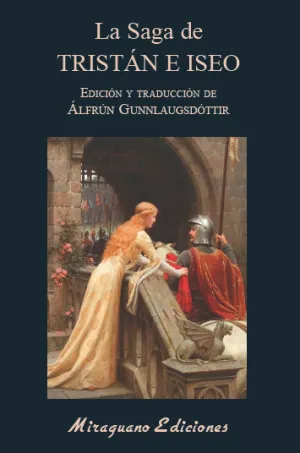 LA SAGA DE TRISTÁN E ISEO LA SAGA DE TRISTÁN E ISEO