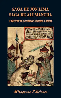 SAGA DE JÓM LIMA. SAGA DE ÁLI MANCHA SAGA DE JÓM LIMA. SAGA DE ÁLI MANCHA