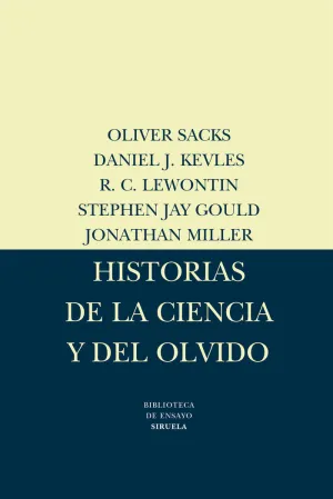 HISTORIAS DE LA CIENCIA Y DEL OLVIDO