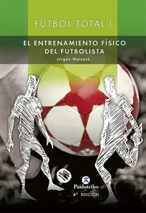 FÚTBOL TOTAL. ENTRENAMIENTO FÍSICO DEL FUTBOLISTA (2 VOL.)