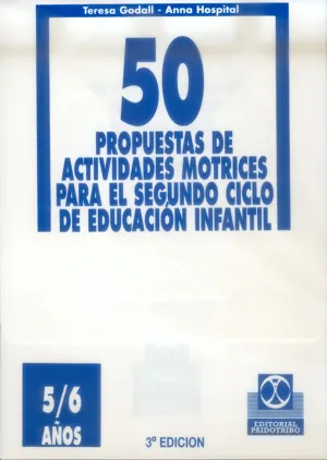 CINCUENTA PROPUESTAS DE ACTIVIDADES MOTRICES -5/6 AÑOS- FICHERO