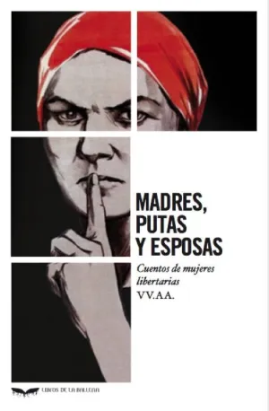 MADRES, PUTAS Y ESPOSAS MADRES, PUTAS Y ESPOSAS