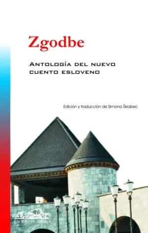 ANTOLOGÍA DEL CUENTO ESLOVENO ANTOLOGÍA DEL CUENTO ESLOVENO