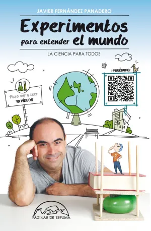 EXPERIMENTOS PARA ENTENDER EL MUNDO EXPERIMENTOS PARA ENTENDER EL MUNDO