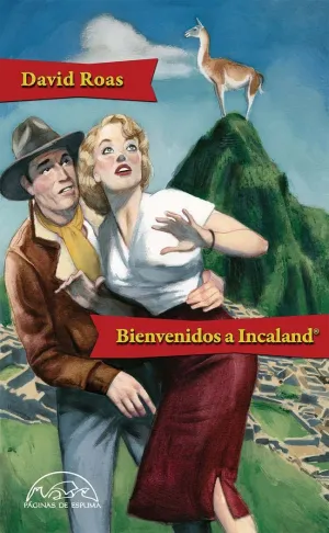 BIENVENIDOS A INCALAND® BIENVENIDOS A INCALAND®