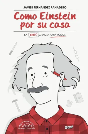 COMO EINSTEIN POR SU CASA COMO EINSTEIN POR SU CASA