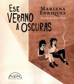 ESE VERANO A OSCURAS ESE VERANO A OSCURAS