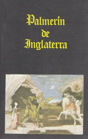 PALMERÍN DE INGLATERRA. TOMO I PALMERÍN DE INGLATERRA. TOMO I