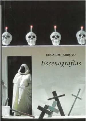 EDUARDO ARROYO. ESCENOGRAFÍAS