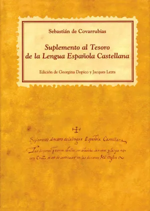 SUPLEMENTO AL TESORO DE LA LENGUA ESPAÑOLA CASTELLANA SUPLEMENTO AL TESORO DE LA LENGUA ESPAÑOLA CASTELLANA