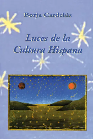LUCES DE LA CULTURA HISPANA