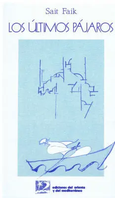 ULTIMOS PÁJAROS, LOS