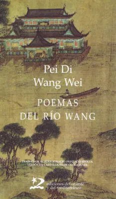 POEMAS DEL RÍO WANG POEMAS DEL RÍO WANG