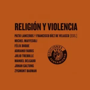 RELIGIÓN Y VIOLENCIA